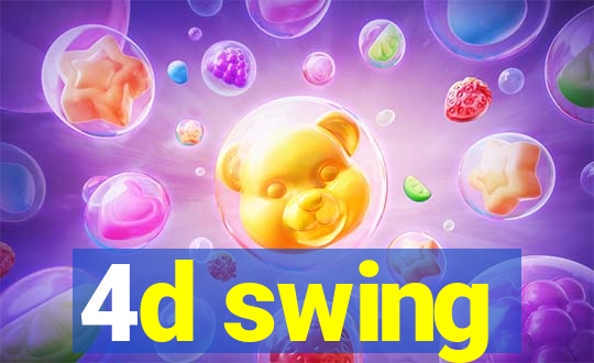 4d swing